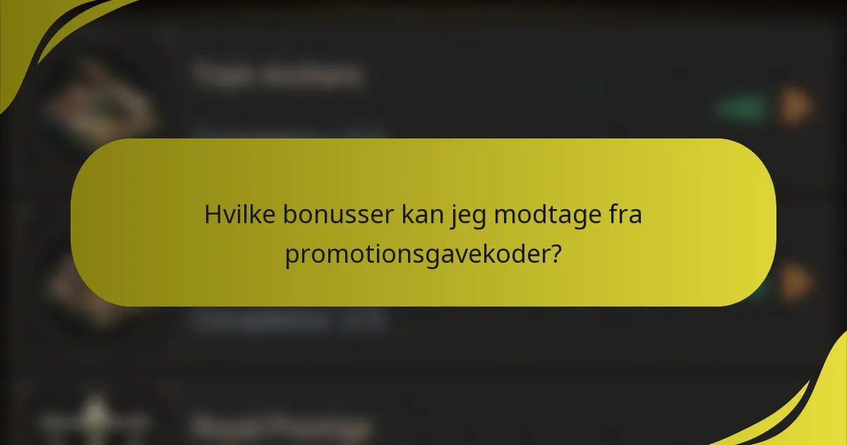 Hvilke bonusser kan jeg modtage fra promotionsgavekoder?